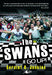 Swans Go Up!, The - Siop Y Pentan