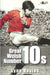 Great Welsh No. 10s - Welsh Fly-Halves 1947-1999 - Siop Y Pentan