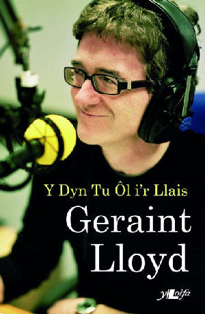Geraint Lloyd - Y Dyn Tu Ôl i'r Llais - Siop Y Pentan