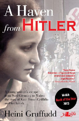 Haven from Hitler, A - A Young Woman's Escape from Nazi Germany T - Siop Y Pentan