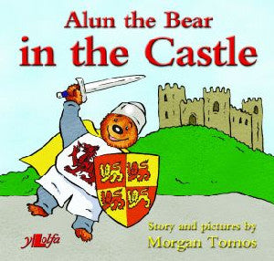 Alun the Bear in the Castle - Siop Y Pentan