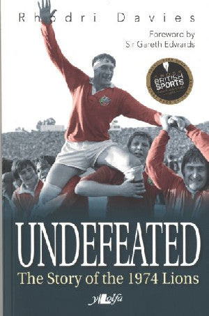 Undefeated - The Story of the 1974 Lions - Siop Y Pentan