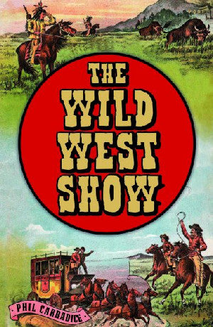 Wild West Show, The - Siop Y Pentan