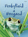 Cyfres Dechrau Da: Penbyliaid a Brogaod - Siop Y Pentan
