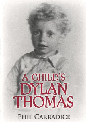 Child's Dylan Thomas, A - Siop Y Pentan