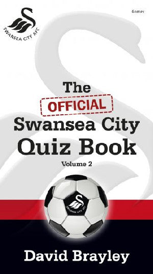 Official Swansea City Quiz Book Volume 2, The - Siop Y Pentan
