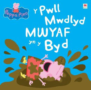 Peppa Pinc: Y Pwll Mwdlyd Mwyaf yn y Byd - Siop Y Pentan