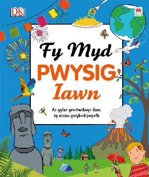Cyfres Gwyddoniadur Pwysig Iawn: Fy Myd Pwysig Iawn - Siop Y Pentan