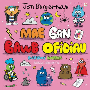 Cyfres Jon Burgerman 2: Mae gan Bawb Ofidiau / Everybody Worries - Siop Y Pentan