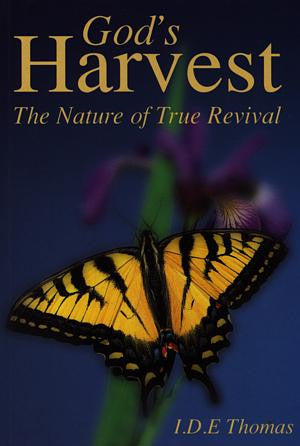 God's Harvest - The Nature of True Revival - Siop Y Pentan