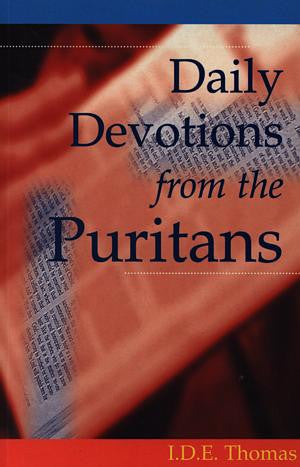 Daily Devotions from the Puritans - Siop Y Pentan