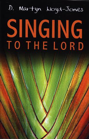 Singing to the Lord - Siop Y Pentan