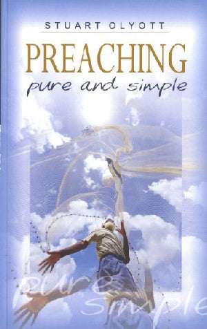 Preaching - Pure and Simple - Siop Y Pentan