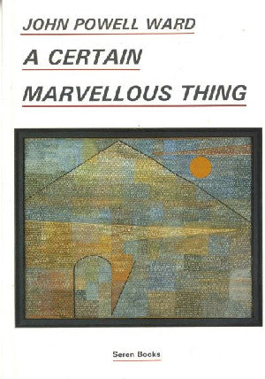 Certain Marvellous Thing, A - Siop Y Pentan
