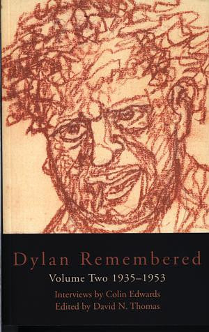 Dylan Remembered: Volume Two 1935-1953 - Siop Y Pentan
