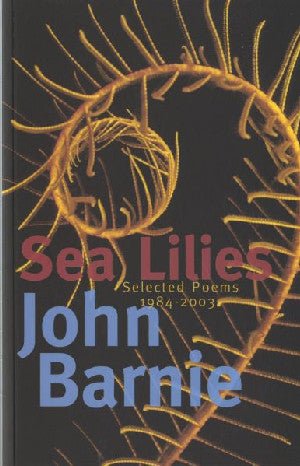 Sea Lilies - Selected Poems 1984-2003 - Siop Y Pentan