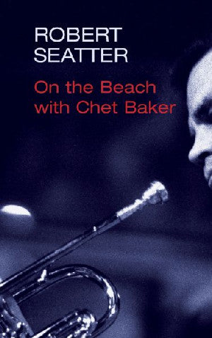 On the Beach with Chet Baker - Siop Y Pentan