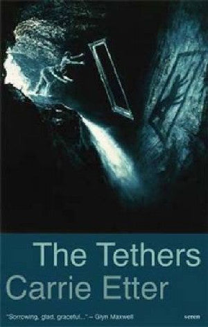 Tethers, The - Siop Y Pentan