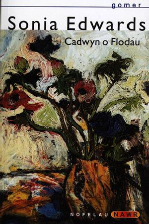 Nofelau Nawr: Cadwyn o Flodau - Siop Y Pentan