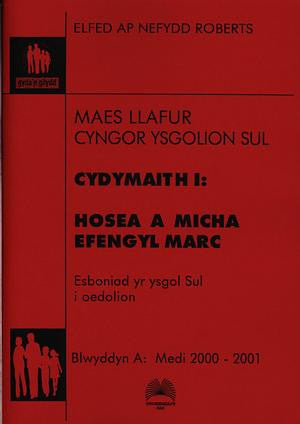 Cydymaith i Faes Llafur yr Oedolion 2000-2001: Hosea, Micha ac Ef - Siop Y Pentan