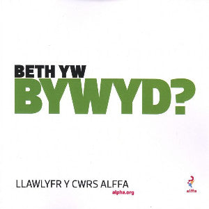 Cwrs Alffa: Beth yw Bywyd? - Siop Y Pentan