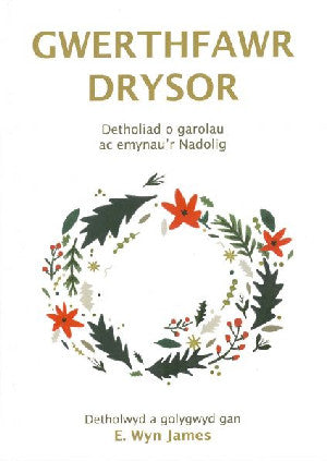 Gwerthfawr Drysor - Detholiad o Garolau ac Emynau'r Nadolig - Siop Y Pentan