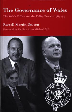 Governance of Wales, The - Welsh Office and the Policy Process - Siop Y Pentan