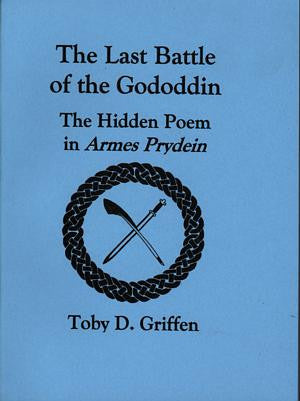 Last Battle of the Gododdin, The - The Hidden Poem in Armes Pryde - Siop Y Pentan