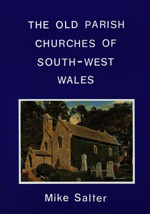 Old Parish Churches of South-West Wales - Siop Y Pentan