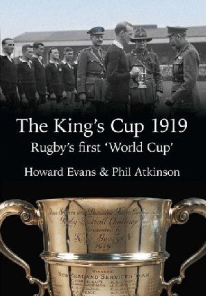 King's Cup 1919, The - Rugby's First 'World Cup' - Siop Y Pentan