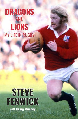 Dragons and Lions - My Life in Rugby - Siop Y Pentan