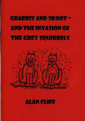 Grabbit and Skoot and the Invasion of the Grey Squirrels - Siop Y Pentan