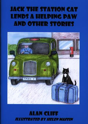 Jack the Station Cat Lends a Helping Paw and Other Stories - Siop Y Pentan