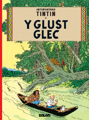 Cyfres Anturiaethau Tintin: Y Glust Glec - Siop Y Pentan