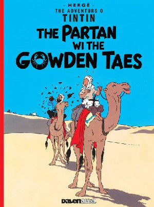Tintin: The Partan Wi the Gowden (Scots) - Siop Y Pentan