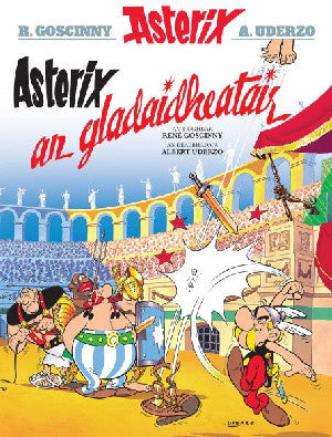 Asterix an Gladaidheatair (Gaelic) - Siop Y Pentan