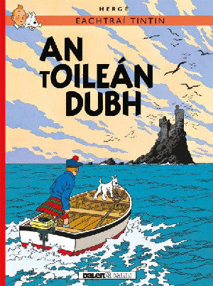 Tintin: An tOileán Dubh (IRISH) - Siop Y Pentan
