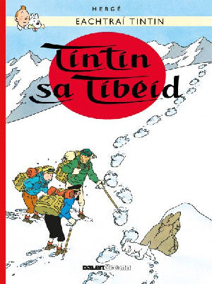 Tintin: Tintin Sa Tibéid (Irish) - Siop Y Pentan