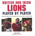 British and Irish Lions Player by Player - Siop Y Pentan