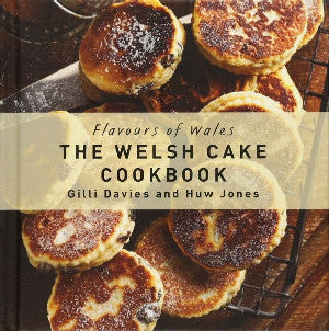 Flavors of Wales: Welsh Cake Cookbook, The - Pentan Shop