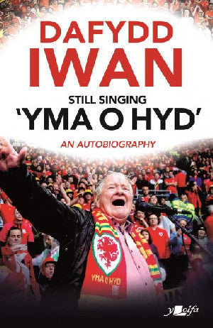 Still Singing 'Yma o Hyd': An Autobiography - Siop Y Pentan