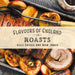 Flavors of England: Roasts - Siop Y Pentan