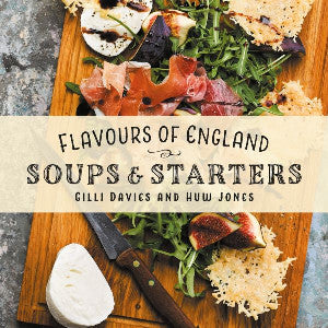Flavours of England: Soups and Starters - Siop Y Pentan