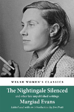 Welsh Women's Classics: Nightingale Silenced, The - And Other Lat - Siop Y Pentan