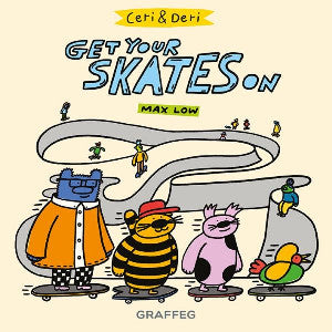 Ceri and Deri: Get Your Skates On - Siop Y Pentan