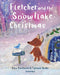 Fletcher and the Snowflake Christmas - Siop Y Pentan