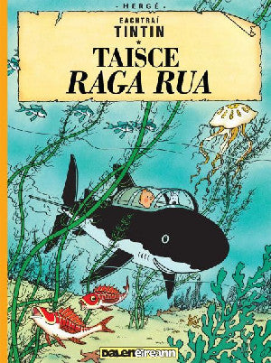 Tintin: Taisce Raga Rua (Tintin in Irish) - Siop Y Pentan