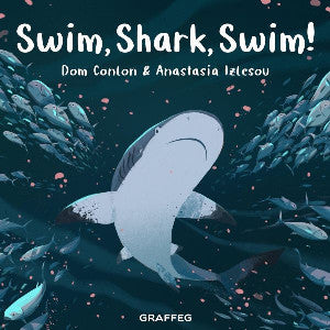 Swim, Shark, Swim! (Wild Wanderers Series) - Siop Y Pentan
