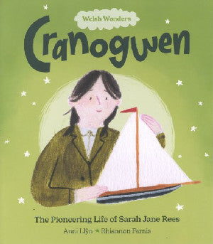 Welsh Wonders: Cranogwen - Pioneering Life of Sarah Jane Rees, Th - Siop Y Pentan