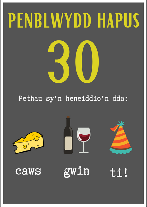 Penblwydd Hapus 30 | Cardiau.Cymru - Siop Y Pentan